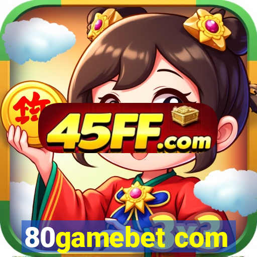 80gamebet com